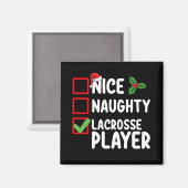 Nice Naughty Lacrosse Player Weihnachtsliste Magnet (Vorderseite/Rückseite)
