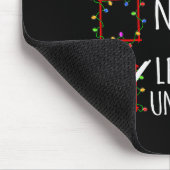 Nice Naughty Left Unsupervised Christmas List Funn Mousepad (Ecke)