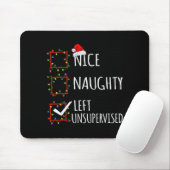 Nice Naughty Left Unsupervised Christmas List Funn Mousepad (Mit Mouse)