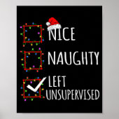 Nice Naughty Left Unsupervised Christmas List Funn Poster (Vorne)