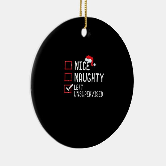 Nice Naughty Left Unsupervised Christmas List Keramik Ornament (Rechts)