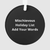 Nice Naughty Left Unsupervised Christmas List Ornament (Rückseite)