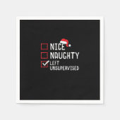 Nice Naughty Left Unsupervised Christmas List Serviette (Vorderseite)