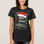 Nice Naughty Left Unsupervised Shirt Funny Christm (Vorderseite)