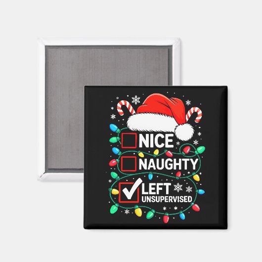 Nice Naughty Left Unsupervised Shirt Funny Christm Magnet (Vorderseite/Rückseite)