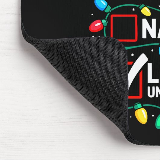 Nice Naughty Left Unsupervised Shirt Funny Christm Mousepad (Ecke)