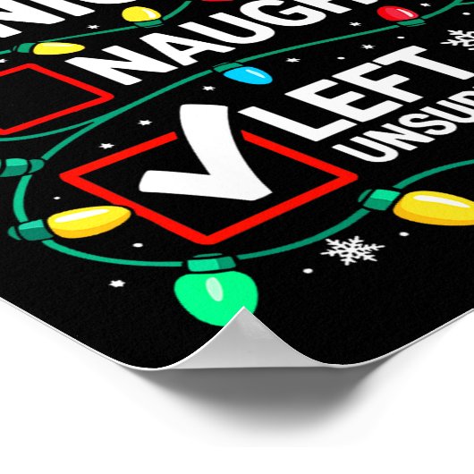 Nice Naughty Left Unsupervised Shirt Funny Christm Poster (Ecke)