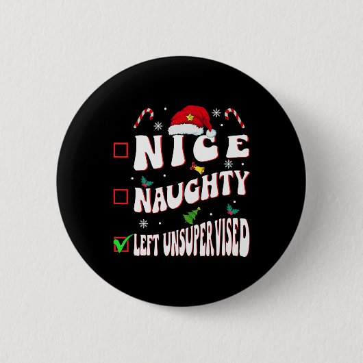 Nice Naughty Links unbeaufsichtigt Familie Christm Button (Vorderseite)