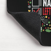 Nice Naughty Links unbeaufsichtigt Funny Christmas Mousepad (Ecke)