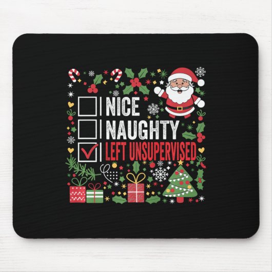 Nice Naughty Links unbeaufsichtigt Funny Christmas Mousepad (Vorne)