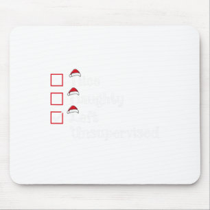 Nice Naughty Links unbeaufsichtigt Niedliche Weihn Mousepad