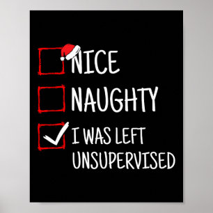 Nice Naughty Links unbeaufsichtigt Weihnachten Poster