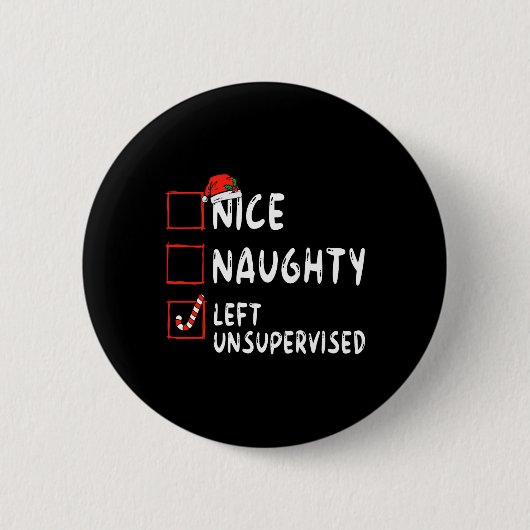 Nice Naughty Links unbeaufsichtigt Weihnachtsliste Button (Vorderseite)