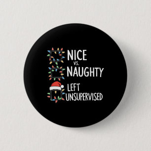 Nice Naughty Links unbeaufsichtigte Ferienliste Fu Button