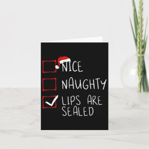 Nice Naughty Lips sind versiegelt Weihnachtsliste  Karte