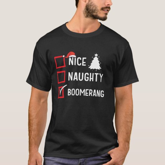 Nice Naughty List Christmas Hobby Boomerang Funny  T-Shirt (Vorderseite)