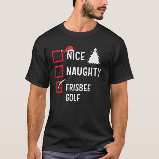 Nice Naughty List Christmas Hobby Frisbee Golf Fun T-Shirt (Vorderseite)