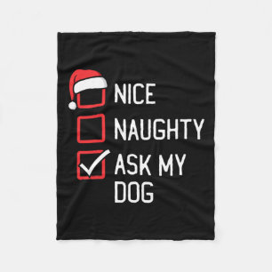 Nice Naughty List Fragte Mein Hund Weihnachten Fleecedecke