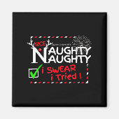 Nice Naughty List I Swear I Tried Christmas Pajama Magnet (Vorne)