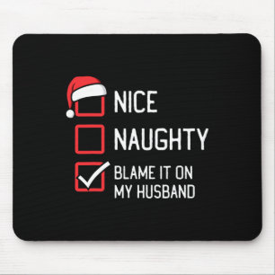 Nice Naughty List Schuldzuweisungen auf meinem Wei Mousepad