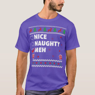 Nice Naughty List Ugge Weihnachtsdesign Funny Meh T-Shirt