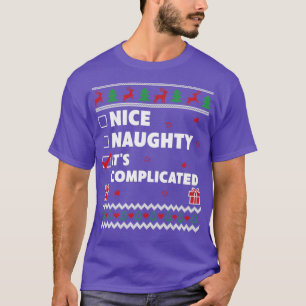 Nice Naughty List Ugly Weihnachten Design seine vo T-Shirt
