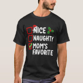 Nice Naughty Mama Lieblingsweihnachtsfamilie T-Shirt (Vorderseite)