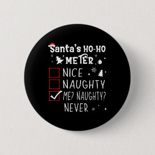 Nice Naughty Me Naughty Niemals Weihnachtsliste 1 Button