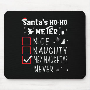 Nice Naughty Me Naughty Niemals Weihnachtsliste 1 Mousepad