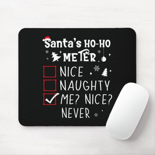 Nice Naughty Me_ Nice_ Never_ Christmas List Santa Mousepad (Mit Mouse)