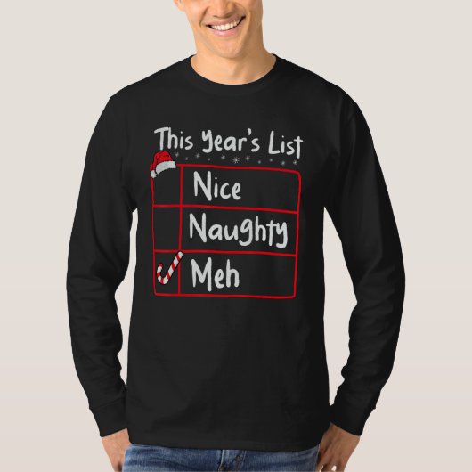 Nice Naughty Meh   Christmas List Santa Claus Xmas T-Shirt (Vorderseite)