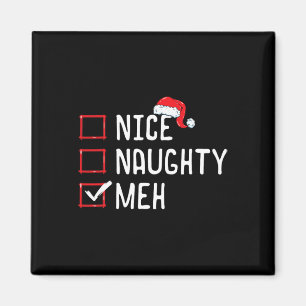 Nice Naughty Meh Weihnachtsliste Magnet