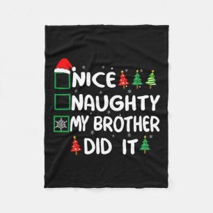 Nice Naughty mein Bruder hat es Weihnachtsliste Fa Fleecedecke