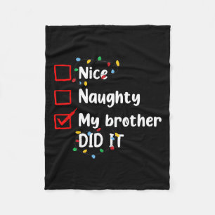 Nice Naughty mein Bruder tat es Weihnachten Famili Fleecedecke