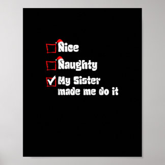 Nice Naughty Meine Schwester hat mich dazu gebrach Poster