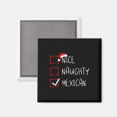 Nice Naughty Mexican Christmas Mexico Heritage Roo Magnet (Vorderseite/Rückseite)