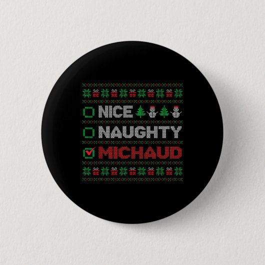 Nice Naughty MICHAUD Weihnachtsliste Ugy Button (Vorderseite)