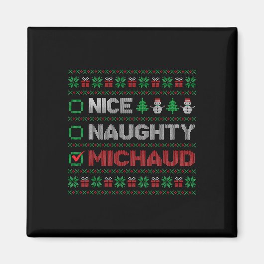 Nice Naughty MICHAUD Weihnachtsliste Ugy Magnet (Vorne)