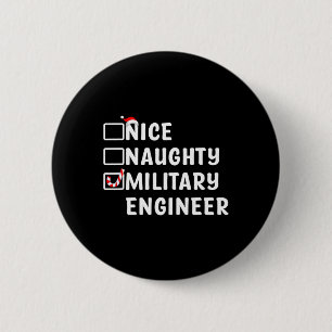 Nice Naughty Military Engineer Funny Christmas Eng Button