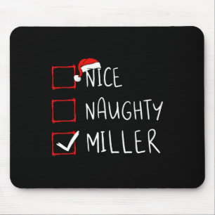 Nice Naughty Miller Weihnachtsliste Xmas Santa Cla Mousepad