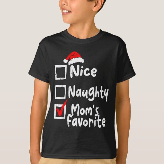 Nice Naughty Mom's Favorite Funny Christmas List F T-Shirt (Vorderseite)