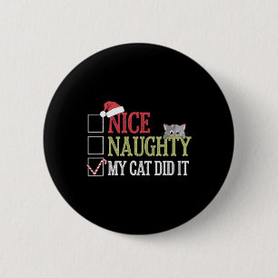 Nice Naughty My Cat hat Weihnachts-Katze Lover Button