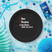 Nice Naughty My Sister Made Me Do It Pappteller (Party)