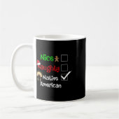 Nice Naughty Native American Santa Christmas Pyjam Kaffeetasse (Links)
