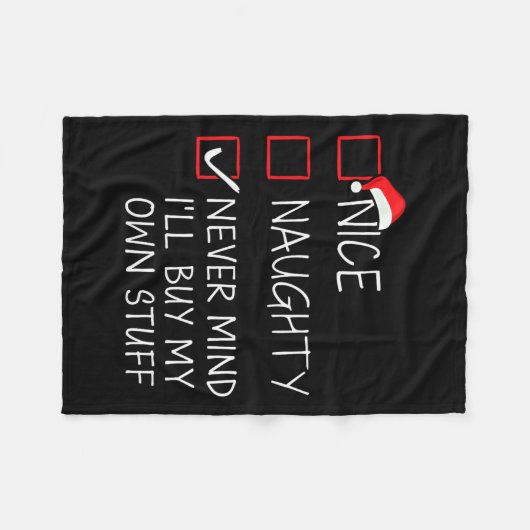 Nice Naughty Never Mind Buy Own Stuff Christmas Li Fleecedecke (Vorderseite (Horizontal))
