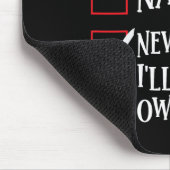 Nice Naughty Never Mind Ich kaufe mein eigenes Stu Mousepad (Ecke)