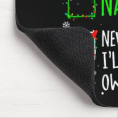 Nice Naughty Never Mind I'll Buy My Own Stuff Chri Mousepad (Ecke)