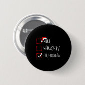 Nice Naughty New Caledonian Christmas Or New Caled Button (Vorne & Hinten)
