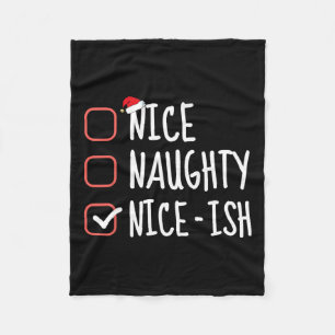 Nice Naughty Nice Funny Christmas List Santa C Fleecedecke