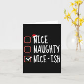 Nice Naughty Nice Funny Christmas List Santa C Karte (Gelbe Blume)